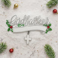 Load image into Gallery viewer, Decorative sign with 'Godfather' text on a marble surface with Christmas decorations.