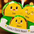 Load image into Gallery viewer, Decorative ornament shaped like a family of tacos with 'Dad', 'Mom', and 'Griffy' names.