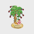 Load image into Gallery viewer, Decorative palm tree ornament with lights and 'Hawaii Best Vacation Ever!' text on a white background
