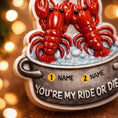 Load image into Gallery viewer, Decorative ornament with two lobsters in a pot and text 'You're My Ride or Die' on a blurred background.
